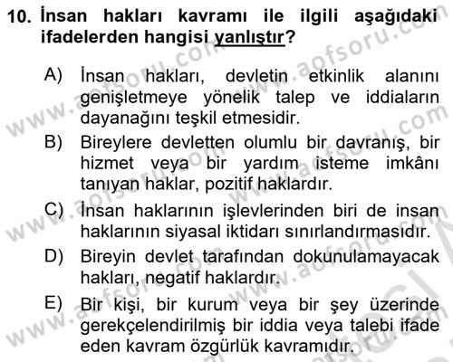 İnsan Hakları ve Demokratikleşme Süreci Dersi 2024 - 2025 Yılı (Vize) Ara Sınav Soruları 10. Soru
