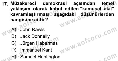 İnsan Hakları ve Demokratikleşme Süreci Dersi 2024 - 2025 Yılı (Final) Dönem Sonu Sınav Soruları 17. Soru