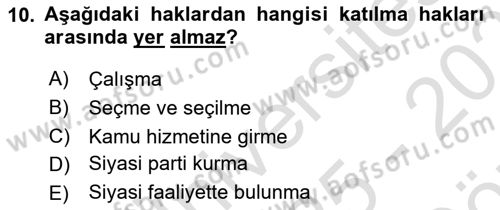 İnsan Hakları ve Demokratikleşme Süreci Dersi 2025 - 2026 Yılı (Vize) Ara Sınav Soruları 10. Soru