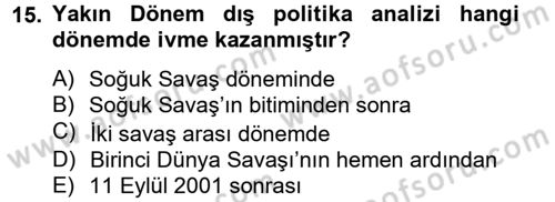 Diş Politika Analizi Dersi 2012 - 2013 Yılı (Vize) Ara Sınav Soruları 15. Soru