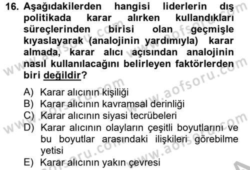 Diş Politika Analizi Dersi 2012 - 2013 Yılı (Vize) Ara Sınav Soruları 16. Soru