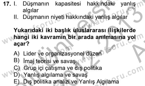 Diş Politika Analizi Dersi 2012 - 2013 Yılı (Vize) Ara Sınav Soruları 17. Soru