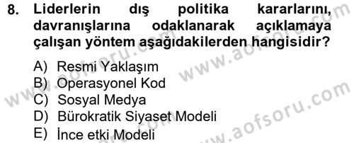 Diş Politika Analizi Dersi 2012 - 2013 Yılı (Vize) Ara Sınav Soruları 8. Soru