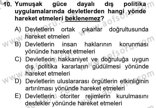 Diş Politika Analizi Dersi 2012 - 2013 Yılı (Final) Dönem Sonu Sınav Soruları 10. Soru