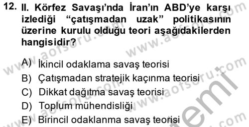 Diş Politika Analizi Dersi 2013 - 2014 Yılı (Final) Dönem Sonu Sınav Soruları 12. Soru