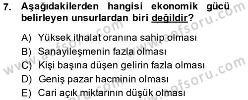 Diş Politika Analizi Dersi 2013 - 2014 Yılı (Final) Dönem Sonu Sınav Soruları 7. Soru
