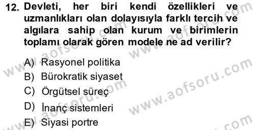 Diş Politika Analizi Dersi 2014 - 2015 Yılı (Vize) Ara Sınavı 12. Soru