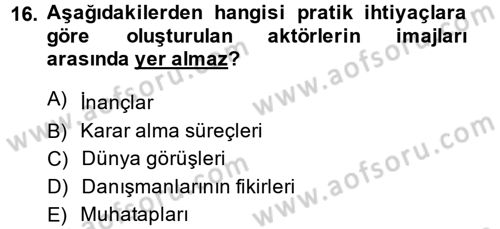 Diş Politika Analizi Dersi 2014 - 2015 Yılı (Vize) Ara Sınavı 16. Soru