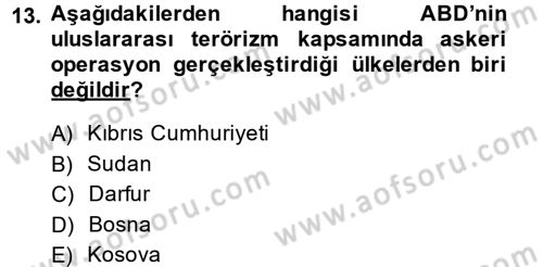 Diş Politika Analizi Dersi 2014 - 2015 Yılı (Final) Dönem Sonu Sınav Soruları 13. Soru