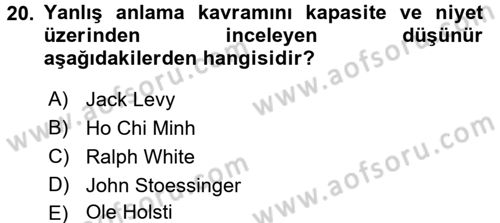 Diş Politika Analizi Dersi 2015 - 2016 Yılı (Final) Dönem Sonu Sınav Soruları 20. Soru