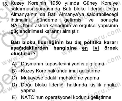 Diş Politika Analizi Dersi 2016 - 2017 Yılı 3 Ders Sınav Soruları 13. Soru