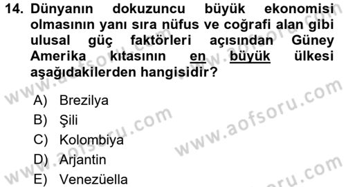 Diş Politika Analizi Dersi 2016 - 2017 Yılı 3 Ders Sınav Soruları 14. Soru