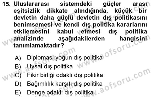 Diş Politika Analizi Dersi 2016 - 2017 Yılı 3 Ders Sınav Soruları 15. Soru