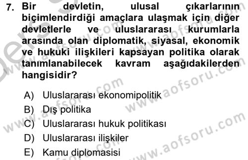 Diş Politika Analizi Dersi 2016 - 2017 Yılı 3 Ders Sınav Soruları 7. Soru