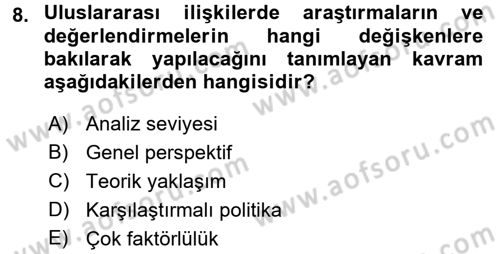 Diş Politika Analizi Dersi 2016 - 2017 Yılı 3 Ders Sınav Soruları 8. Soru