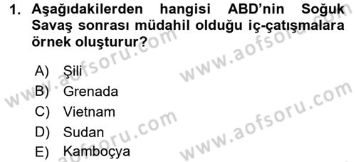 Diş Politika Analizi Dersi 2016 - 2017 Yılı (Final) Dönem Sonu Sınav Soruları 1. Soru