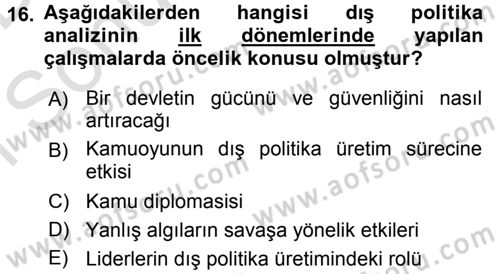 Diş Politika Analizi Dersi 2016 - 2017 Yılı (Final) Dönem Sonu Sınav Soruları 16. Soru