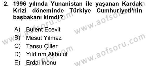 Diş Politika Analizi Dersi 2016 - 2017 Yılı (Final) Dönem Sonu Sınav Soruları 2. Soru