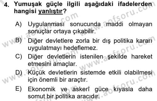 Diş Politika Analizi Dersi 2016 - 2017 Yılı (Final) Dönem Sonu Sınav Soruları 4. Soru