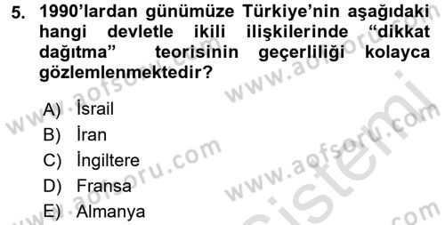 Diş Politika Analizi Dersi 2016 - 2017 Yılı (Final) Dönem Sonu Sınav Soruları 5. Soru