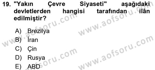 Diş Politika Analizi Dersi 2017 - 2018 Yılı 3 Ders Sınav Soruları 19. Soru