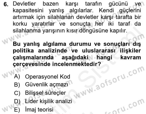 Diş Politika Analizi Dersi 2017 - 2018 Yılı (Vize) Ara Sınav Soruları 6. Soru