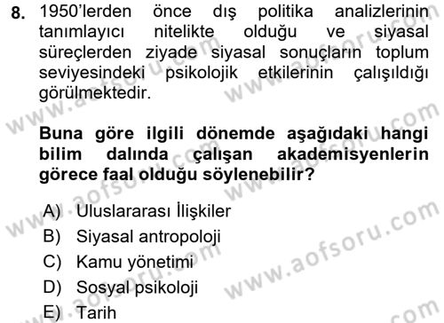 Diş Politika Analizi Dersi 2017 - 2018 Yılı (Vize) Ara Sınav Soruları 8. Soru