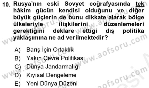 Diş Politika Analizi Dersi 2017 - 2018 Yılı (Final) Dönem Sonu Sınav Soruları 10. Soru