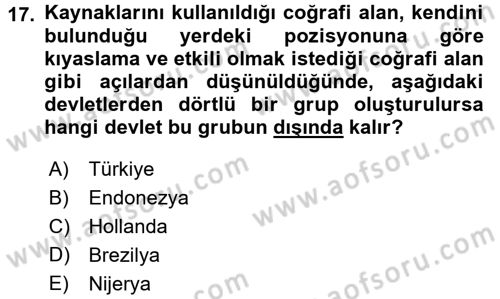 Diş Politika Analizi Dersi 2017 - 2018 Yılı (Final) Dönem Sonu Sınav Soruları 17. Soru