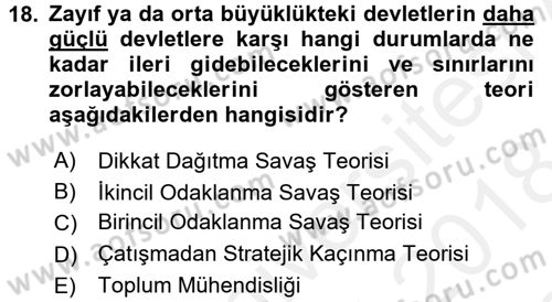 Diş Politika Analizi Dersi 2017 - 2018 Yılı (Final) Dönem Sonu Sınav Soruları 18. Soru