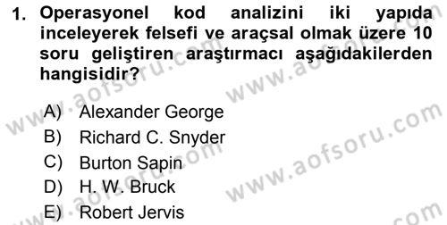 Diş Politika Analizi Dersi 2018 - 2019 Yılı (Vize) Ara Sınav Soruları 1. Soru