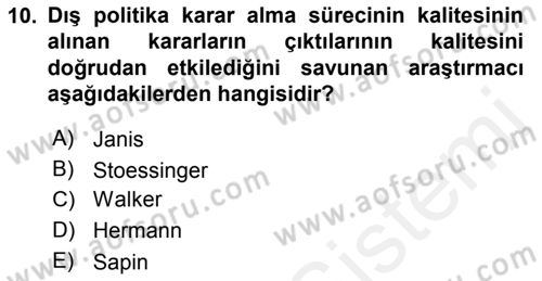Diş Politika Analizi Dersi 2018 - 2019 Yılı (Vize) Ara Sınav Soruları 10. Soru