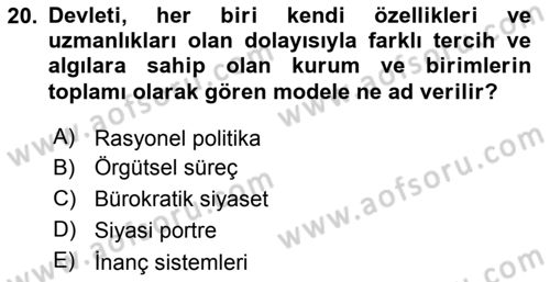 Diş Politika Analizi Dersi 2018 - 2019 Yılı (Vize) Ara Sınav Soruları 20. Soru