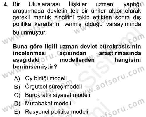 Diş Politika Analizi Dersi 2018 - 2019 Yılı (Final) Dönem Sonu Sınav Soruları 4. Soru
