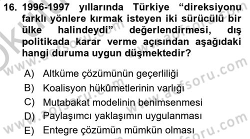 Diş Politika Analizi Dersi 2018 - 2019 Yılı Yaz Okulu Sınavı 16. Soru