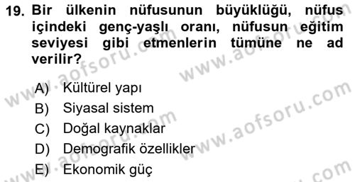 Diş Politika Analizi Dersi 2018 - 2019 Yılı Yaz Okulu Sınavı 19. Soru