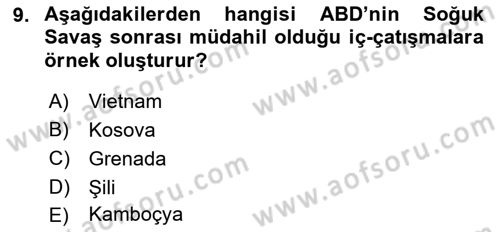 Diş Politika Analizi Dersi 2018 - 2019 Yılı Yaz Okulu Sınavı 9. Soru