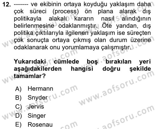 Diş Politika Analizi Dersi 2020 - 2021 Yılı Yaz Okulu Sınav Soruları 12. Soru
