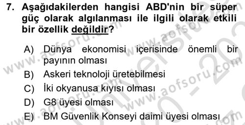 Diş Politika Analizi Dersi 2020 - 2021 Yılı Yaz Okulu Sınav Soruları 7. Soru