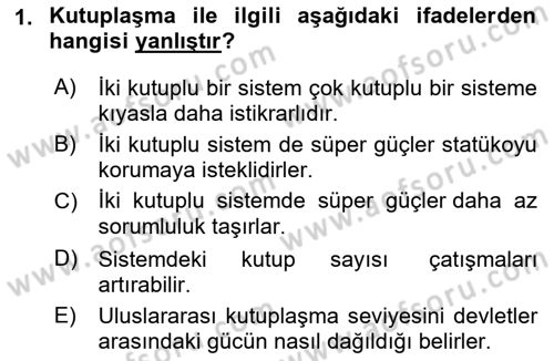 Diş Politika Analizi Dersi 2021 - 2022 Yılı (Final) Dönem Sonu Sınav Soruları 1. Soru