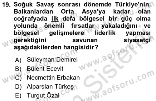 Diş Politika Analizi Dersi 2021 - 2022 Yılı (Final) Dönem Sonu Sınav Soruları 19. Soru