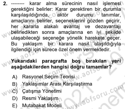 Diş Politika Analizi Dersi 2021 - 2022 Yılı (Final) Dönem Sonu Sınav Soruları 2. Soru