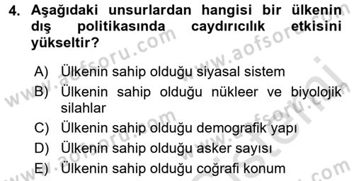 Diş Politika Analizi Dersi 2021 - 2022 Yılı (Final) Dönem Sonu Sınav Soruları 4. Soru