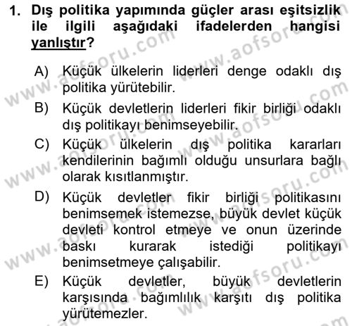 Diş Politika Analizi Dersi 2021 - 2022 Yılı Yaz Okulu Sınav Soruları 1. Soru