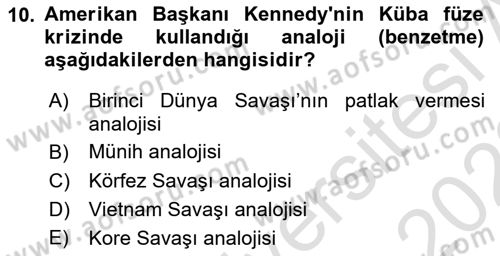 Diş Politika Analizi Dersi 2021 - 2022 Yılı Yaz Okulu Sınav Soruları 10. Soru