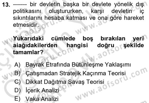 Diş Politika Analizi Dersi 2021 - 2022 Yılı Yaz Okulu Sınav Soruları 13. Soru