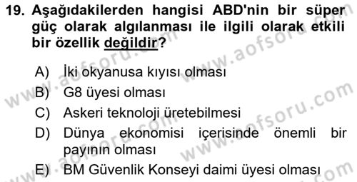 Diş Politika Analizi Dersi 2021 - 2022 Yılı Yaz Okulu Sınav Soruları 19. Soru