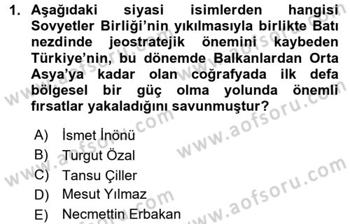 Diş Politika Analizi Dersi 2023 - 2024 Yılı (Final) Dönem Sonu Sınav Soruları 1. Soru
