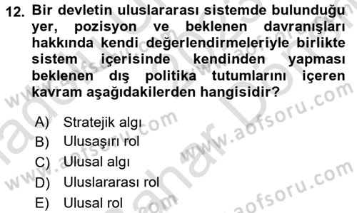 Diş Politika Analizi Dersi 2023 - 2024 Yılı (Final) Dönem Sonu Sınav Soruları 12. Soru