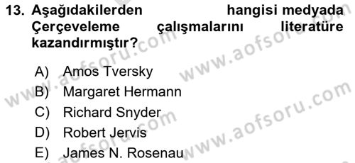 Diş Politika Analizi Dersi 2023 - 2024 Yılı (Final) Dönem Sonu Sınav Soruları 13. Soru